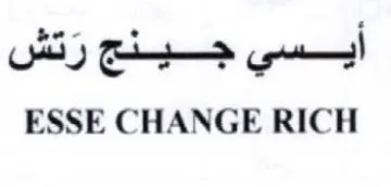 ESSE CHANGE RICH أيسي جينج ر