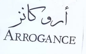 ARROGANCE