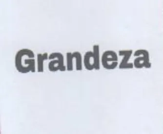 Grandeza