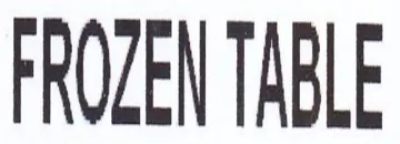 FROZEN TABLE