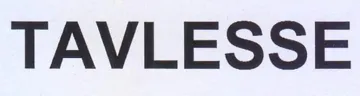 TAVLESSE