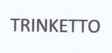 TRINKETTO