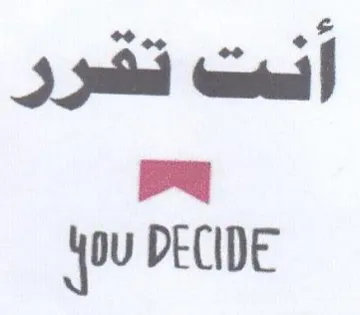 You DECIDE اننت تقرر قر