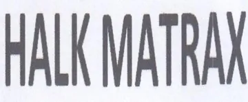 HALK MATRAX