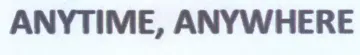 ANYWHERE