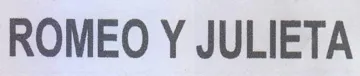 ROMEO Y JULIETA trademark logo