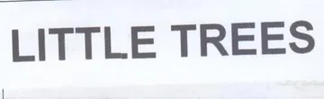 LITTLE TREES