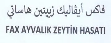 FAX AYVALIK ZEYTIN HASATI فاكس أيفاليك زبيتين هاساتي