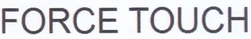 FORCE TOUCH trademark logo