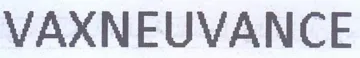 VAXNEUVANCE