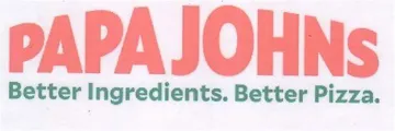 PAPA JOHNS Better Ingredients. Better Pizza