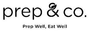 Prep & Co. Prep Well, Eat Well