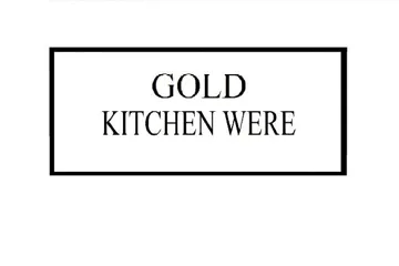 GOLD KITCHEN WERE