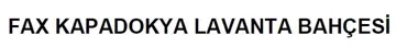 Fax KAPADOKYA LAVANTA BAHCESI